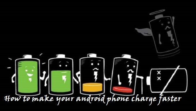 How to make your android phone charge faster | 6 Amazing Tips